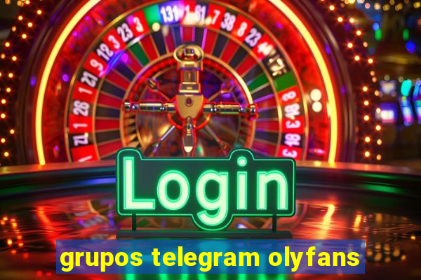 grupos telegram olyfans